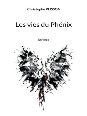 cover image of Les vies du Phénix